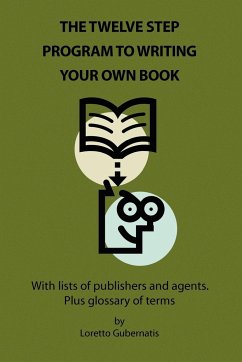 The Twelve Step Program to Writing Your Own Book