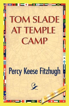 Tom Slade at Temple Camp - Fitzhugh, Percy K.