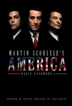 Martin Scorsese's America - Cashmore, Ellis