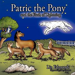 Patric the Pony and the Flash of Lightning - Edmonds, Lin