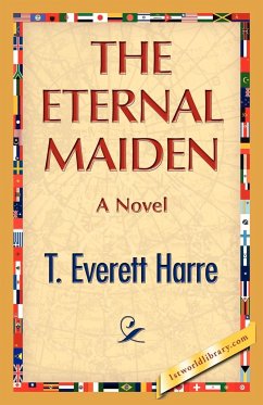 The Eternal Maiden - Harre, T. E.