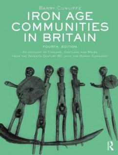 Iron Age Communities in Britain - Cunliffe, Barry