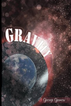 Gravity - Gamow, George