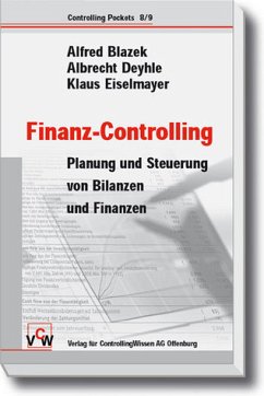 Finanz-Controlling: Planung und Steuerung von Bilanzen und Finanzen - Blazek, Alfred