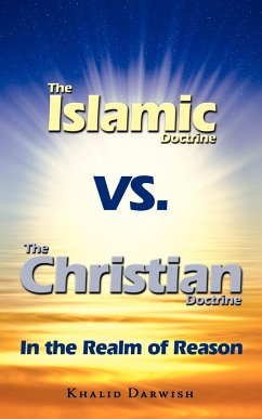 The Islamic Doctrine Vs. The Christian Doctrine