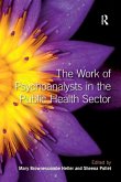 The Work of Psychoanalysts in the Public Health Sector
