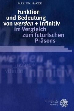 Cover Funktion und Bedeutung von 'werden' + Infinitiv im Vergleich zum futurischen Präsens