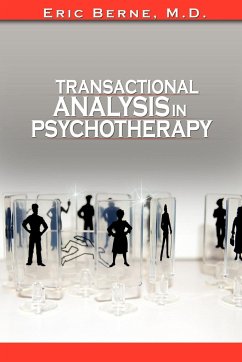 Transactional Analysis in Psychotherapy - Berne, Eric