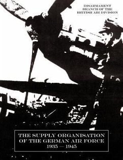 Supply Organisation of the German Air Force 1939-1945 - Air Division, Disarmament Branch of the