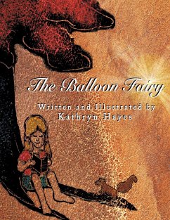 The Balloon Fairy - Hayes, Kathryn