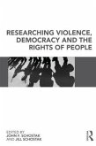 Researching Violence, Democracy and the Rights of People