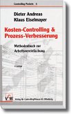 Kosten-Controlling & Prozess-Verbesserung: Methodenbuch zur Arbeitsvereinfachung