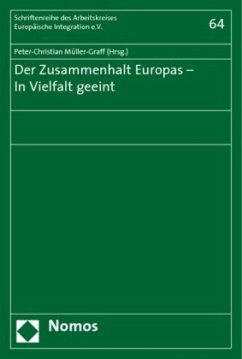 Der Zusammenhalt Europas - In Vielfalt geeint - Müller-Graff, Peter-Christian (Hrsg.)
