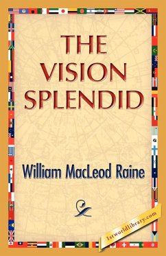 The Vision Splendid