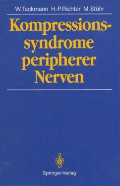 Kompressionssyndrome peripherer Nerven - Tackmann, Wolfgang, Hans-Peter Richter und Manfred Stöhr