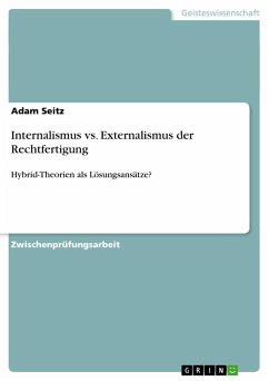 Internalismus vs. Externalismus der Rechtfertigung - Seitz, Adam