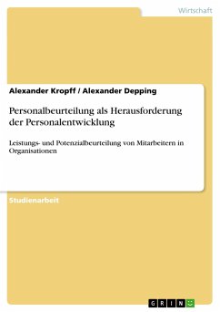 Personalbeurteilung als Herausforderung der Personalentwicklung - Depping, Alexander;Kropff, Alexander