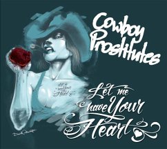 Let Me Have Your Heart - Cowboy Prostitutes,The