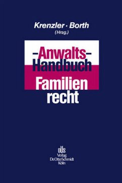 Anwalts-Handbuch Familienrecht - Krenzler , Michael / Borth, Helmut (Hrsg.). Adaptiert vonCaspary, Esther/Geißler, Oliver/Grisebach, Klaus et al.
