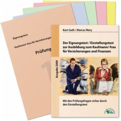 Der Eignungstest / Einstellungstest zur Ausbildung zum Kaufmann /-frau für Versicherungen und Finanzen - Guth, Kurt; Mery, Marcus