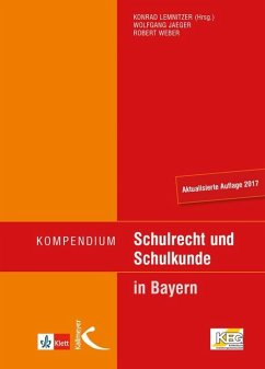 Kompendium Schulrecht und Schulkunde in Bayern - Lemnitzer, Konrad; Jaeger, Wolfgang; Weber, Robert