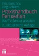 Praxishandbuch Fernsehen - Bild 1