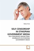 Self-Censorship in Ethiopian Government Media