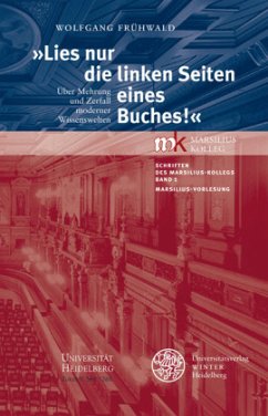 Lies nur die linken Seiten eines Buches! . Über Mehrung und Zerfall moderner Wissenswelten. - Frühwald, Wolfgang