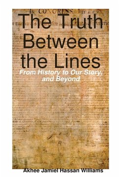 The Truth Between the Lines - Williams, Akhee