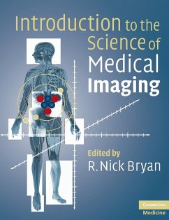 Introduction to the Science of Medical Imaging - Bryan, R. Nick (ed.)