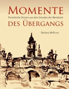 Momente des Übergangs - Wolfrum, Barbara