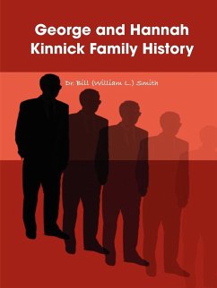 George and Hannah Kinnick Family History - Smith, Bill (William L.