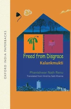 Freed from Disgrace: Kalankmukti - Renu, Phanishwar Nath; Khanna, Satti