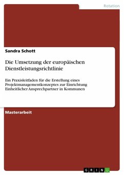 Die Umsetzung der europäischen Dienstleistungsrichtlinie - Schott, Sandra