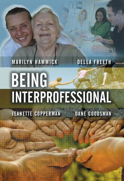 Being Interprofessional Being Interprofessional