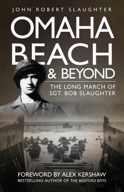 Omaha Beach and Beyond - Slaughter, John