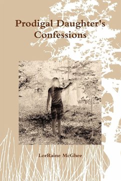 Prodigal Daughter's Confessions - McGhee, LorRaine