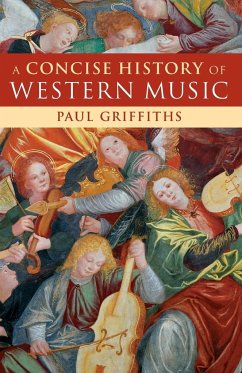 A Concise History of Western Music - Griffiths, Paul