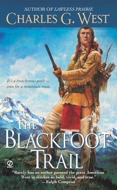 The Blackfoot Trail - West, Charles G