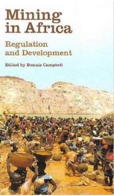 Mining in Africa: Regulation and Development - Campbell, Bonnie