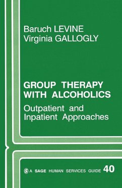 Group Therapy with Alcoholics - Levine, Baruch; Gallogly, Virginia