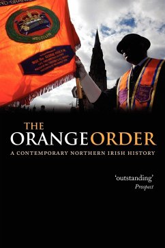 The Orange Order - Kaufmann, Eric P. (Lecturer in Politics and Sociology, Birkbeck Coll