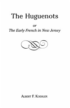 Huguenots or Early French in New Jersey