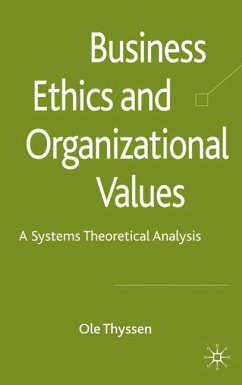 Business Ethics and Organizational Values - Thyssen, O.
