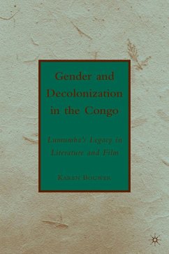 Gender and Decolonization in the Congo - Bouwer, Karen