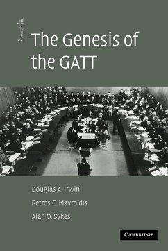 The Genesis of the GATT - Irwin, Douglas A.; Mavroidis, Petros C.; Sykes, Alan O.