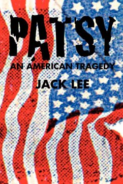 Patsy an American Tragedy - Lee, Jack