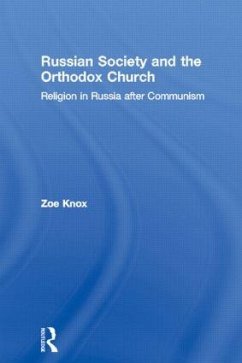 Russian Society and the Orthodox Church - Knox, Zoe