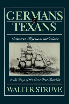 Germans and Texans - Struve, Walter