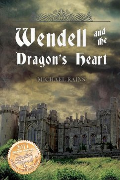Wendell and the Dragon's Heart - Rains, Michael